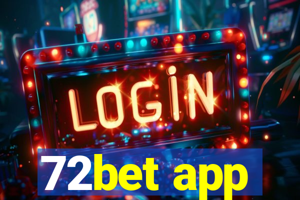 72bet app